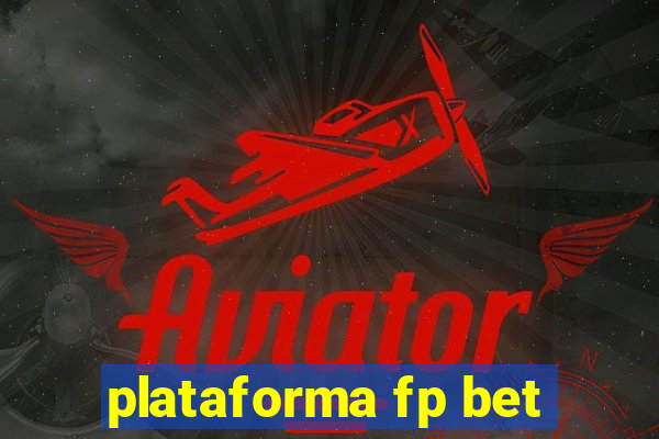 plataforma fp bet